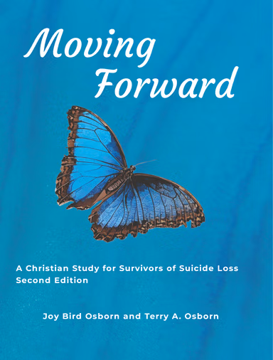 Cover of "Moving Forward: A Christian Study for Survivors of Suicide Loss"